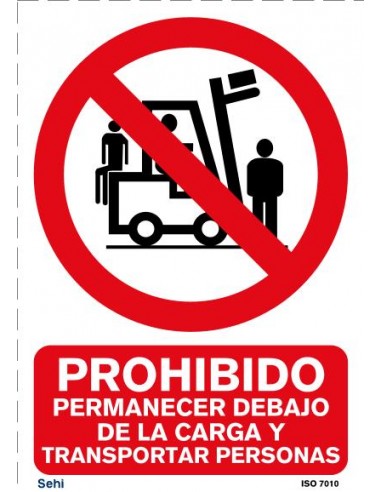 Señal A4 PVC prohibido permanecer debajo de la carga y transportar personas P221