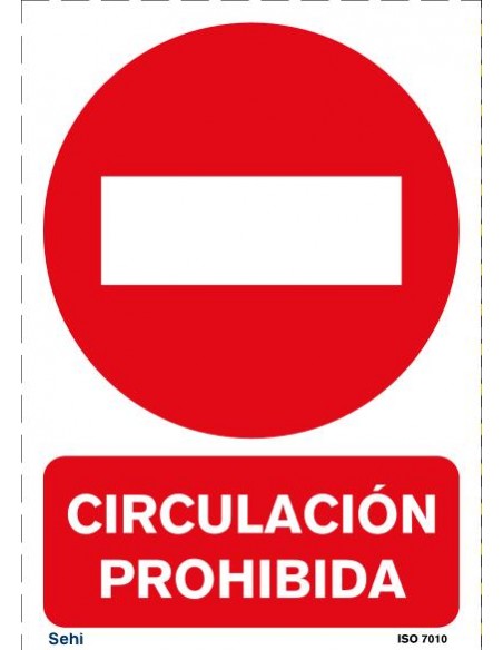 CIRCULACION PROHIBIDA