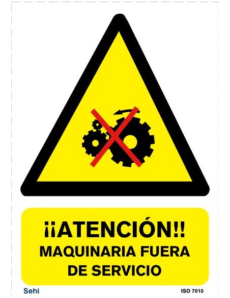 ATENCION MAQUINARIA FUERA DE SERVICIO